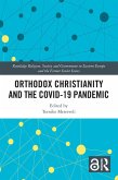 Orthodox Christianity and the COVID-19 Pandemic (eBook, PDF)