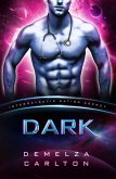 Dark (Intergalactic Dating Agency) (eBook, ePUB)