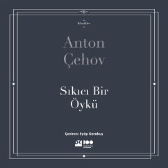 SIKICI Bir Öykü (eBook, ePUB) - Çehov, Anton