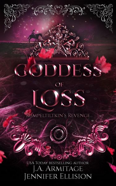 Goddess of Loss (Kingdom of Fairytales, #20) (eBook, ePUB) Goddess of Loss (Kingdom of Fairytales, #20) (eBook, ePUB)