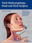 Total Otolaryngology - Head and Neck Surgery (eBook, ePUB)