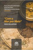 "COM O MAR POR MEIO" (eBook, ePUB)