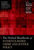 The Oxford Handbook of Evidence-Based Crime and Justice Policy (eBook, PDF)
