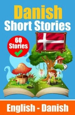 Short Stories in Danish   English and Danish Stories Side by Side - de Haan, Auke