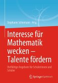 Interesse für Mathematik wecken - Talente fördern