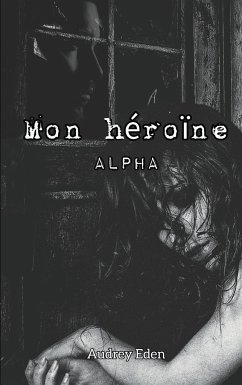 Mon héroïne - Eden, Audrey