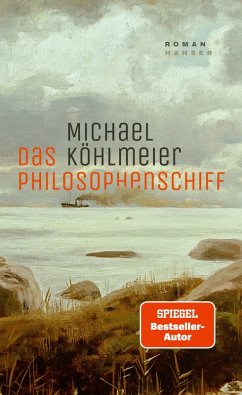 Das Philosophenschiff (eBook, ePUB) - Köhlmeier, Michael
