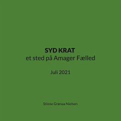 SYD KRAT et sted på Amager Fælled