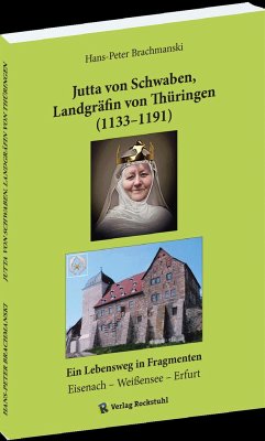 Jutta von Schwaben, Landgräfin von Thüringen (1133-1191) - Brachmánski, Hans-Peter