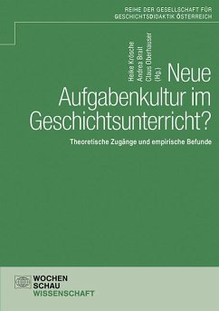 Neue Aufgabenkultur im Geschichtsunterricht?