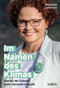 Im Namen des Klimas - Zehetner, Elisabeth