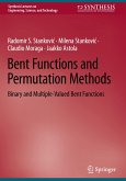 Bent Functions and Permutation Methods