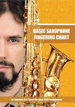 Cover Basic Saxophone Fingering Chart: for Soprano, Alto, Tenor, Baritone, Bass Saxophones (fixed-layout eBook, ePUB)