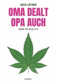 Oma dealt, Opa auch (eBook, ePUB)