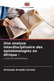 Une analyse interdisciplinaire des épistémologies en Afrique :