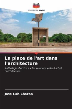 La place de l'art dans l'architecture - Chacon, Jose Luis