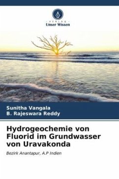 Hydrogeochemie von Fluorid im Grundwasser von Uravakonda - vangala, sunitha;Reddy, B. Rajeswara