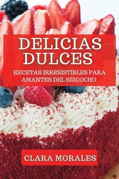 Delicias Dulces - Morales, Clara