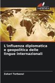 L'influenza diplomatica e geopolitica delle lingue internazionali