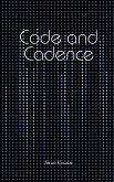 Code and Cadence