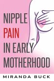 Nipple Pain in Early Motherhood