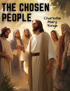 The Chosen People - Charlotte Mary Yonge