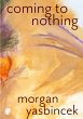 Coming to Nothing - Bild 1