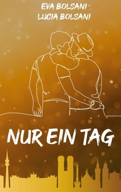 Nur ein Tag - Bolsani, Eva;Bolsani, Lucia