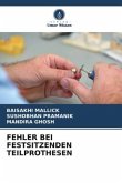 FEHLER BEI FESTSITZENDEN TEILPROTHESEN