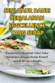 SENI DAUR DAUR! PERJALANAN EGGCELLENCE YANG SEDAP