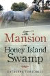 The Mansion in Honey Island Swamp - Bild 1