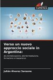 Verso un nuovo approccio sociale in Argentina: