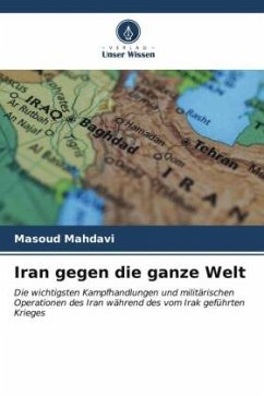 Iran gegen die ganze Welt - Mahdavi, Masoud