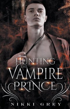 Hunting The Vampire Prince - Grey, Nikki