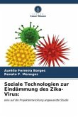 Soziale Technologien zur Eindämmung des Zika-Virus: