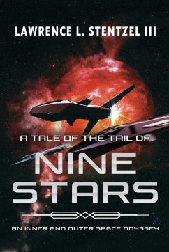 A Tale of the Tail of Nine Stars - Stentzel, Lawrence L.