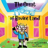 The Great Flood of Bovine Land The Great Flood of Bovine Land