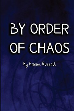 By Order of Chaos - Russell, Emma