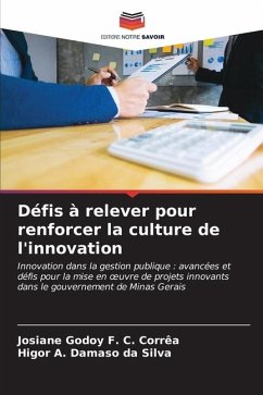 Défis à relever pour renforcer la culture de l'innovation - Godoy F. C. Corrêa, Josiane;Damaso da Silva, Higor A.