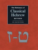 The Dictionary of Classical Hebrew Revised. III. Zayin-Teth.