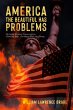 America The Beautiful Has Problems - Bild 1