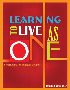 Learning to Live As One - Alexander, Randall