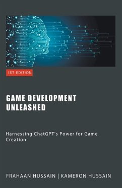 Game Development Unleashed - Hussain, Kameron; Hussain, Frahaan