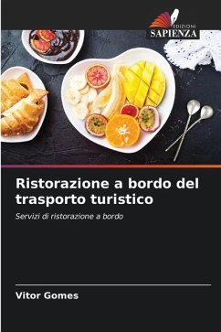 Ristorazione a bordo del trasporto turistico - Gomes, Vitor