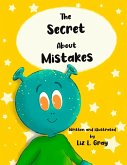 The Secret About Mistakes