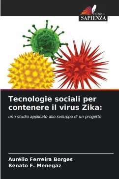 Tecnologie sociali per contenere il virus Zika: - Ferreira Borges, Aurélio;Menegaz, Renato F.