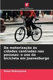 Da motorização às cidades centradas nas pessoas: o uso da bicicleta em Joanesburgo