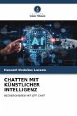 CHATTEN MIT KÜNSTLICHER INTELLIGENZ