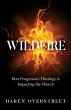 Wildfire - How Progressive Theology Is... - Bild 1