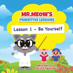 Mr.Meow's Pawsitive Lessons - Checinski, Felix
